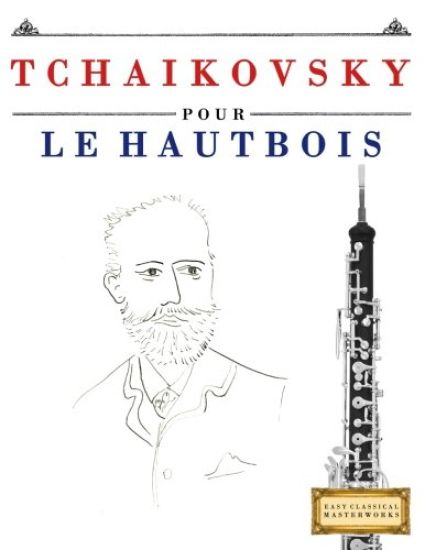 Tchaikovsky Pour Le Hautbois: 10 Pi