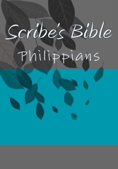 Scribe's Bible: Philippians