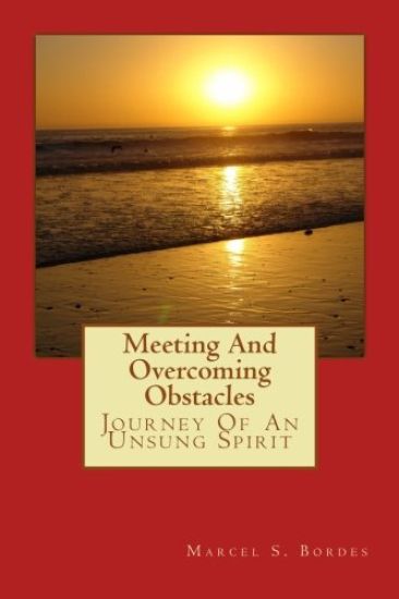 Meeting And Overcoming Obstacles: Journey Of An Unsung Hero