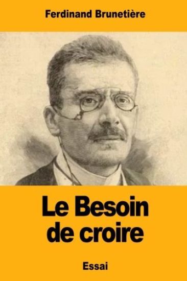 Le Besoin de croire
