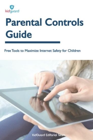 Parental Controls Guide: Free Tools to Maximize Internet Safety for Children