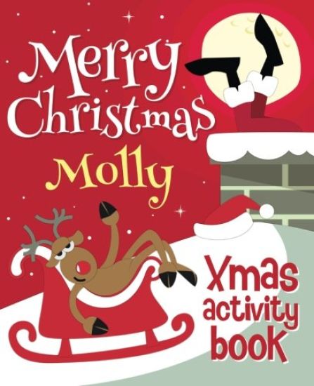 Merry Christmas Molly - Xmas Activity Book: (Personalized Children's Activity Book)