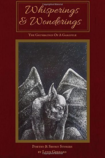 Whisperings and Wonderings: The Grumblings of a Gargoyle