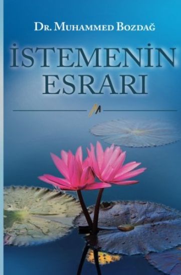Istemenin Esrari