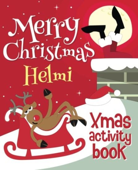 Merry Christmas Helmi - Xmas Activity Book: (Personalized Children's Activity Book)