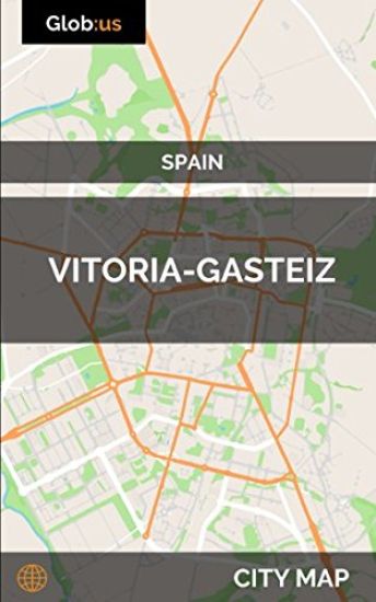 Vitoria-Gasteiz, Spain - City Map