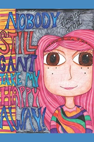 Nobody Still Can't Take My Happy Away