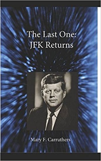 The Last One: JFK Returns