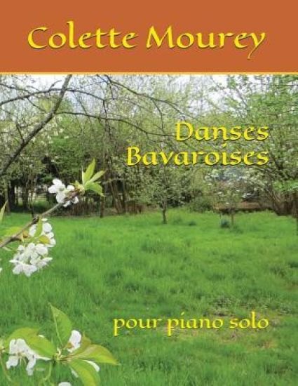 Danses Bavaroises: pour piano solo