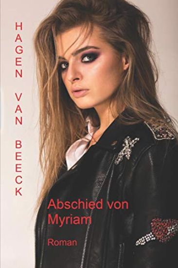 Abschied Von Myriam: Roman