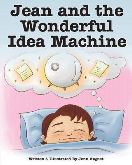 Jean and the Wonderful Idea Machine: A Growth Mindset Adventure
