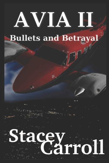 Avia II: Bullets and Betrayal