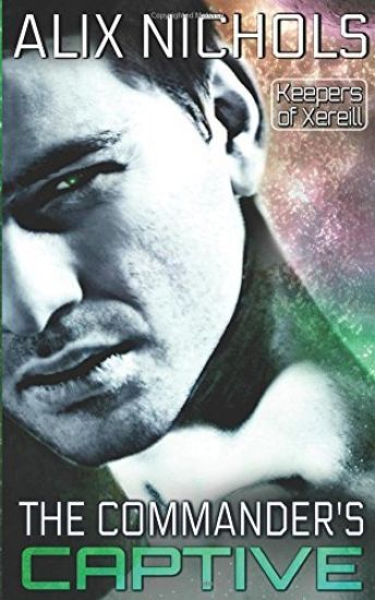 The Commander's Captive: A Sci Fi Romance