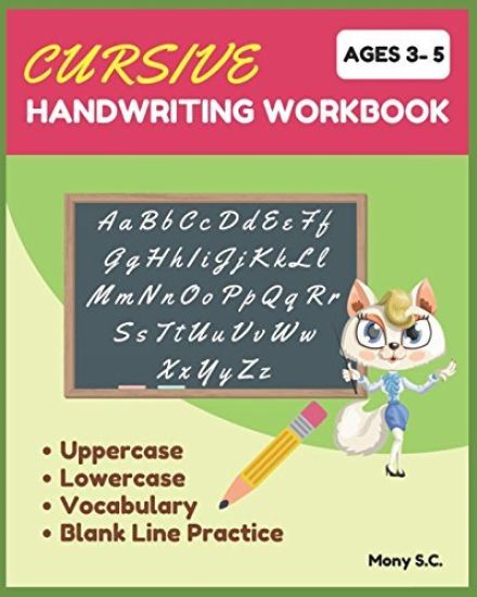 Cursive Handwriting Workbook: Beginning Cursive for Kids 3-5; Ready for Cursive