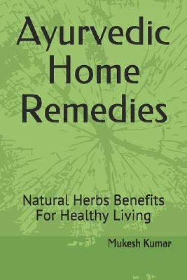 Ayurvedic Home Remedies