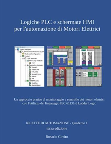 Logiche PLC e schermate HMI per l'automazione di Motori Elettrici: Un approccio pratico al monitoraggio e controllo dei motori elettrici con l'utilizz