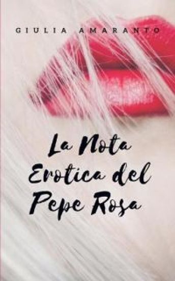 La nota erotica del pepe rosa