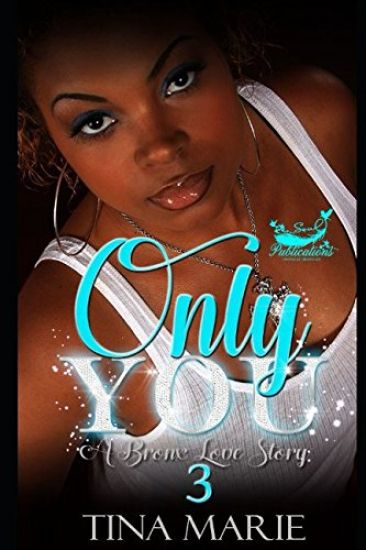 Only You: A Bronx Love Story 3