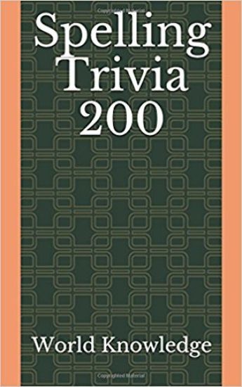 Spelling Trivia 200