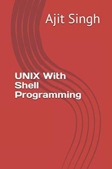 UNIX With Shell Programming