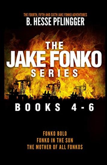 The Jake Fonko Series: Books 4, 5 & 6
