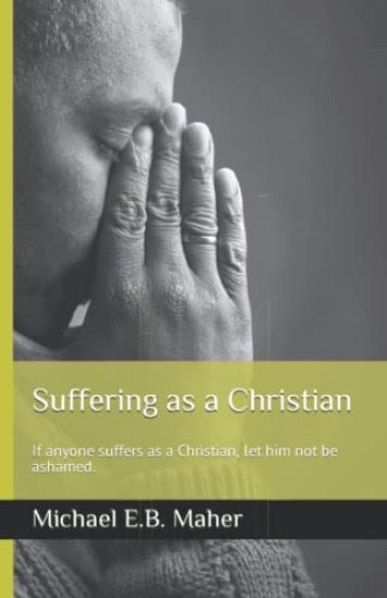 Suffering as a Christian
