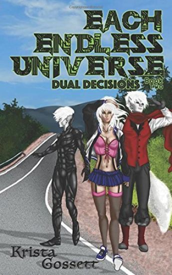 Each Endless Universe: Dual Decisions