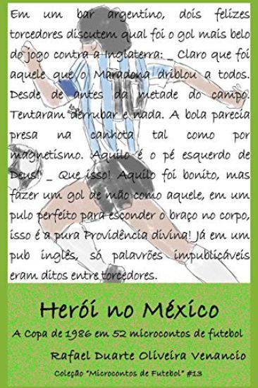 Herói no México: A Copa de 1986 em 52 microcontos de futebol
