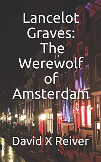 Lancelot Graves and The Werewolf of Amsterdam