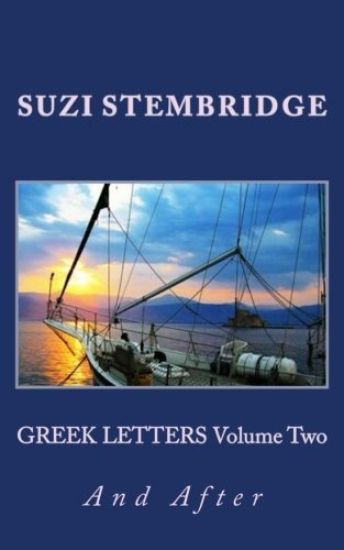 Greek Letters Volume 2: And After