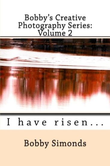 Bobby's Creative Photography Series