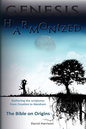 Genesis Harmonized: Gathering the Scriptures on Origins