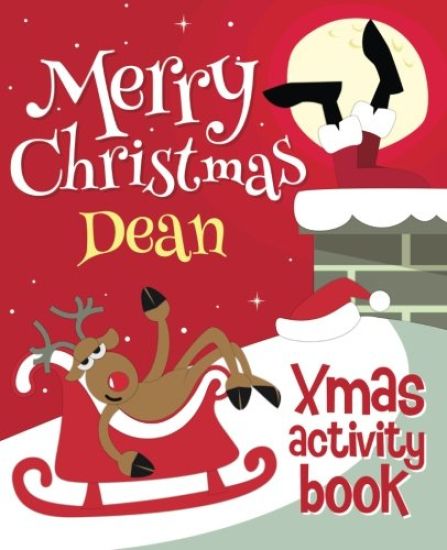 Merry Christmas Dean - Xmas Activity Book: (Personalized Children's Activity Book)