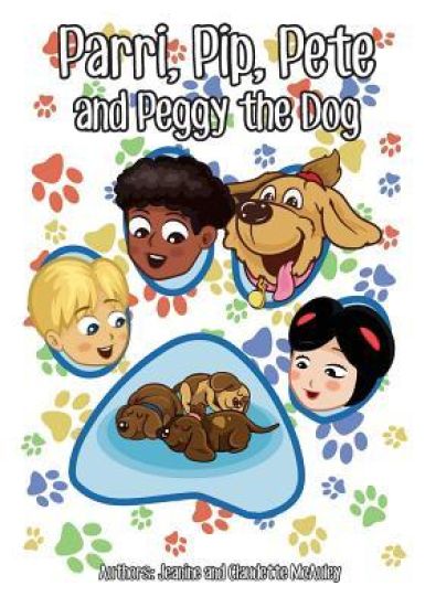 Parri, Pip, Pete and Peggy the Dog: (Fun story teaching you the value of emotional intelligence, specifically understanding grief, children books for