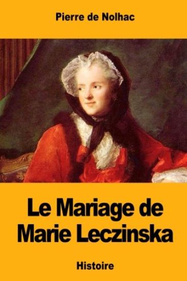 Le Mariage de Marie Leczinska