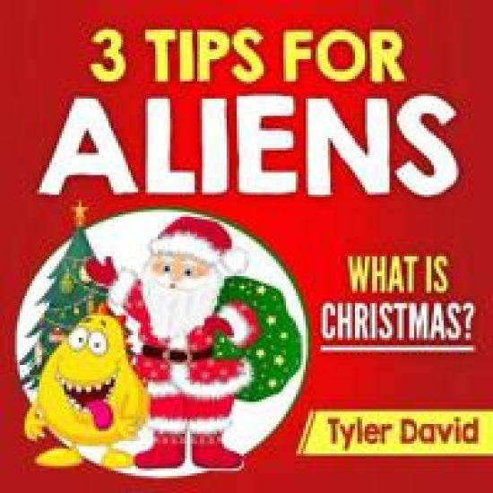 3 Tips for Aliens