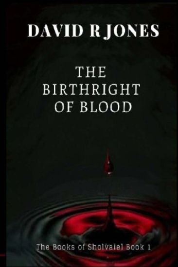 A Birthright of Blood Book 1