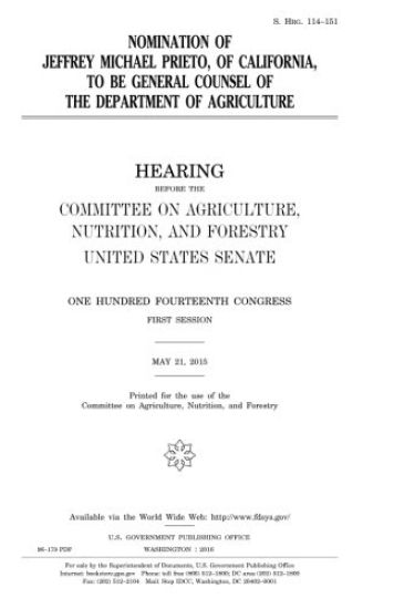 Nomination of Jeffrey Michael Prieto, of California, to Be General Counsel of the Department of Agriculture
