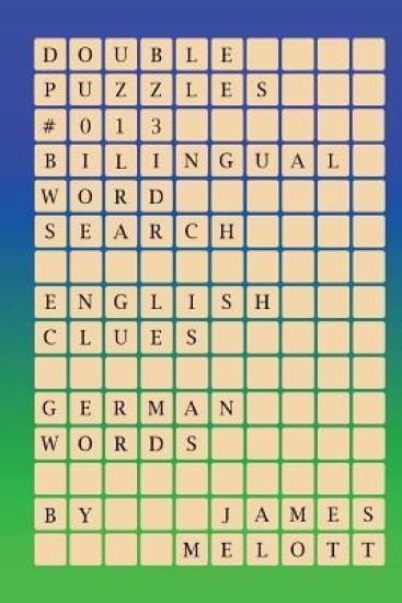 Double Puzzles #013 - Bilingual Word Search - English Clues - German Words