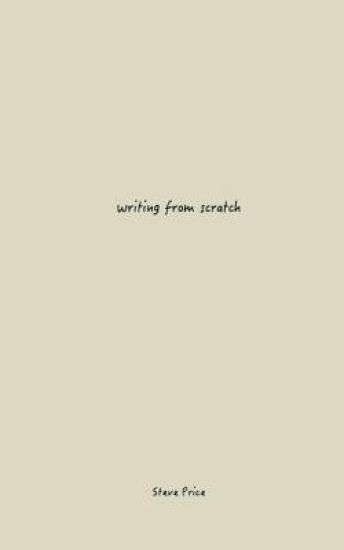 Writing From Scratch