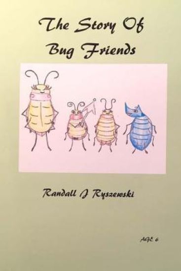The Story Of Bug Friends