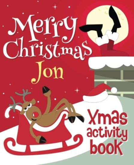 Merry Christmas Jon - Xmas Activity Book: (Personalized Children's Activity Book)