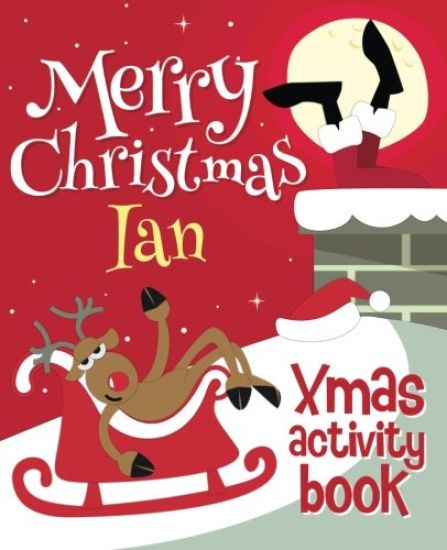 Merry Christmas Ian - Xmas Activity Book: (Personalized Children's Activity Book)