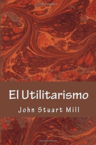 El Utilitarismo