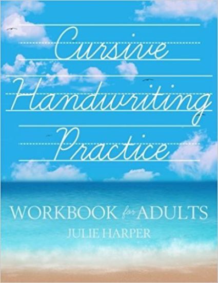 Cursive Handwriting Practice Workbook for Adults