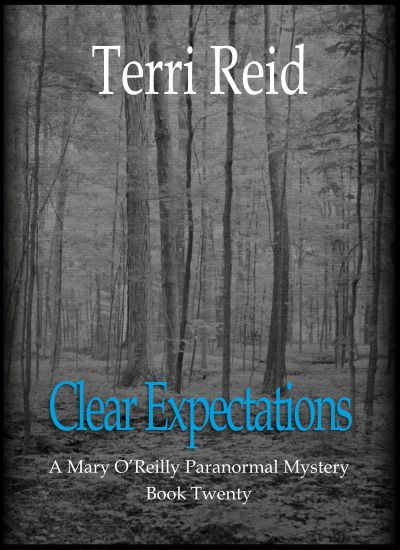 Clear Expectations - A Mary O'Reilly Paranormal Mystery (Book 20)