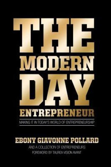 The Modern Day Entreprenur Ebony