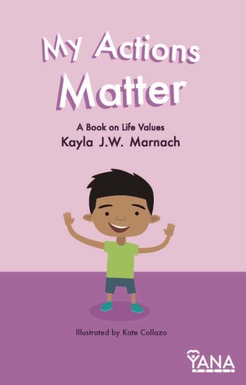 My Actions Matter: A Book on Life Values