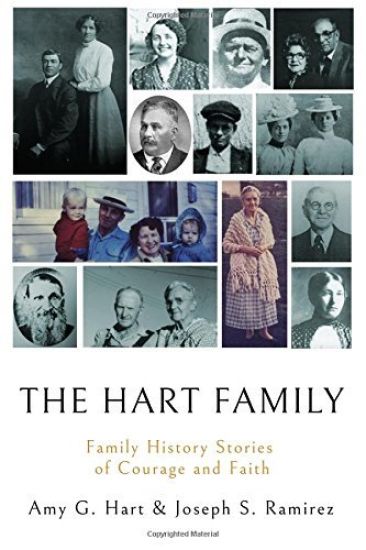 The Hart Family: Family History Stories of Courage and Faith