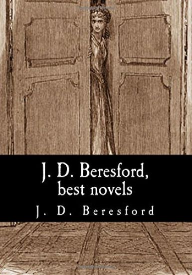 J. D. Beresford, best novels